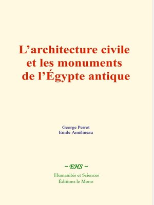 cover image of L'architecture civile et les monuments de l'Égypte antique